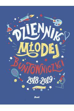 DZIENNIK MŁODEJ BUNTOWNICZKI 2018-2019