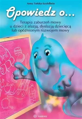 Opowiedz o... Terapia zaburzeń mowy u dzieci z afa