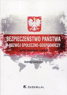 BEZPIECZEŃSTWO PAŃSTWA A ROZWÓJ SPOŁECZNO-GOSPOD..