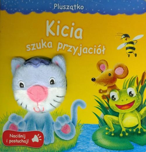 KICIA SZUKA PRZYJACIÓŁ. NACIŚNIJ I POSŁUCHAJ