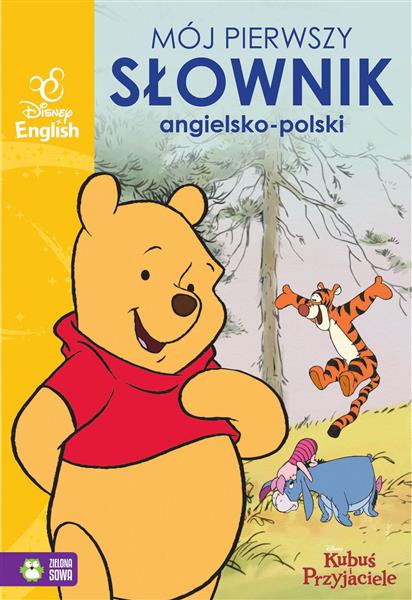 DISNEY ENGLISH. MÓJ PIERWSZY SŁOWNIK OBRAZKOWY