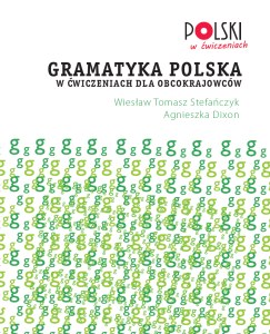 Gramatyka polska w ćwiczeniach dla obcokrajowców