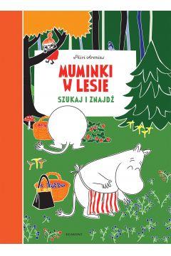 SZUKAJ I ZNAJDŹ. MUMINKI W LESIE