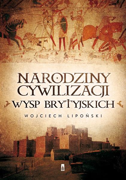 NARODZINY CYWILIZACJI WYSP BRYTYJSKICH