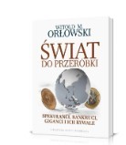 ŚWIAT DO PRZERÓBKI SPEKULANCI BANKRUCI GIGANCI I I