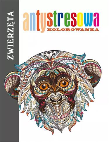 Antystresowa kolorowanka. Zwierzęta