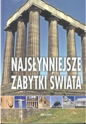 NAJSŁYNNIEJSZE ZABYTKI ŚWIATA