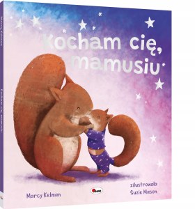 Kocham cię mamusiu. Picturebook