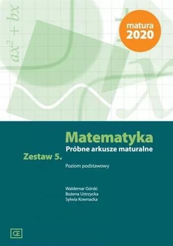 Matura 2020. Matematyka. Próbne arkusze maturalne.