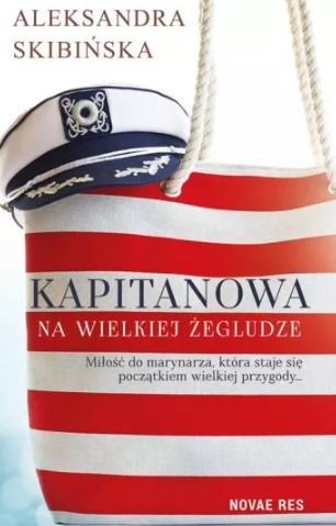 KAPITANOWA NA WIELKIEJ ŻEGLUDZE