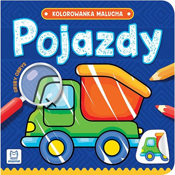 KOLOROWANKA MALUCHA. POJAZDY