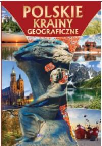 POLSKIE KRAINY GEOGRAFICZNE