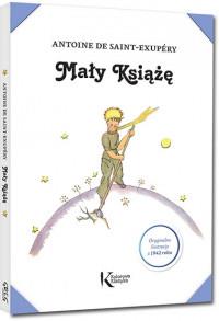 MAŁY KSIĄŻĘ (Z ILUSTRACJAMI AUTORA)