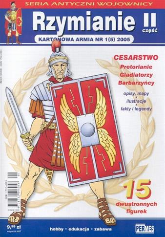 Kartonowa armia (5) 1/2005 Rzymianie. Część 2