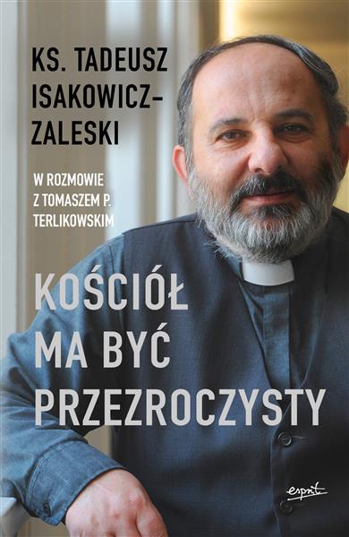 KOŚCIÓŁ MA BYĆ PRZEZROCZYSTY