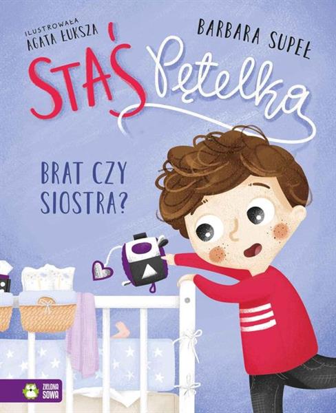 STAŚ PĘTELKA. BRAT CZY SIOSTRA?