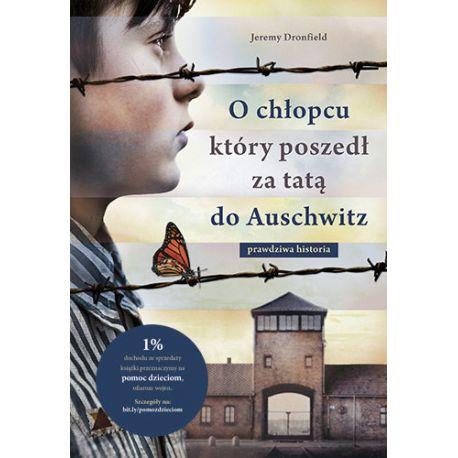 O CHŁOPCU KTÓRY POSZEDŁ ZA TATĄ DO AUSCHWITZ