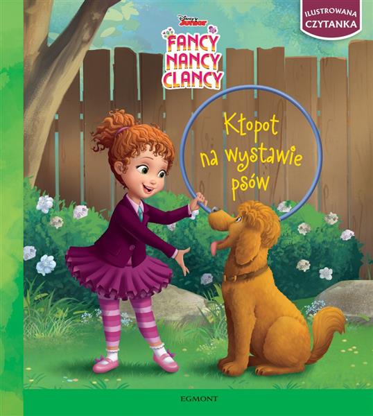 KŁOPOT NA WYSTAWIE PSÓW. FANCY NANCY CLANCY.