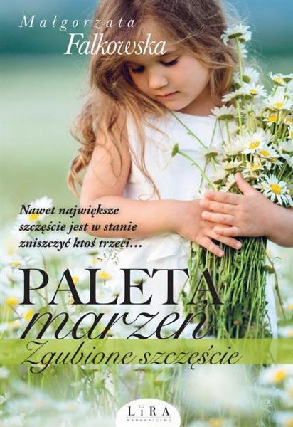 PALETA MARZEŃ. ZGUBIONE SZCZĘŚCIE