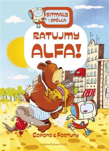 Bitmaks i spółka. Ratujmy Alfa