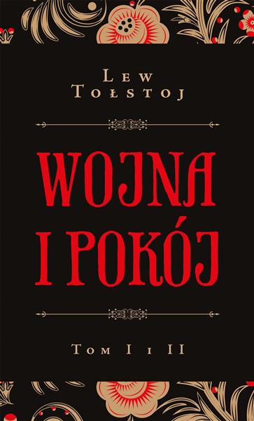 WOJNA I POKÓJ. TOMY 1-2