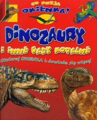 Dinozaury i inne gady kopalne. Co kryją okienka