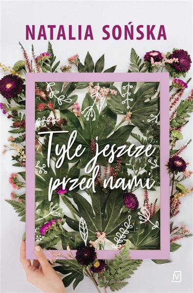 TYLE JESZCZE PRZED NAMI
