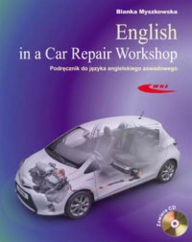English in a Car Repair Workshop Podręcznik do