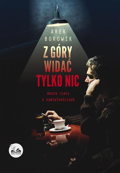 Z GÓRY WIDAĆ TYLKO NIC