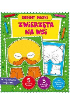 Zwierzęta na wsi. Robimy maski