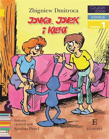 Jonka, Jonek i Kleks. Czytam sobie . Poziom 1
