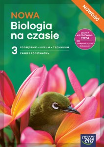 Nowa Biologia NOWA BIOLOGIA NA CZASIE podręcznik część 3 zakres podstawowy EDYCJA 2026