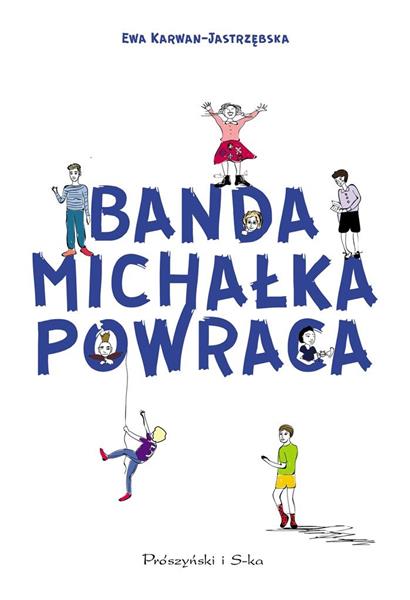 BANDA MICHAŁKA POWRACA