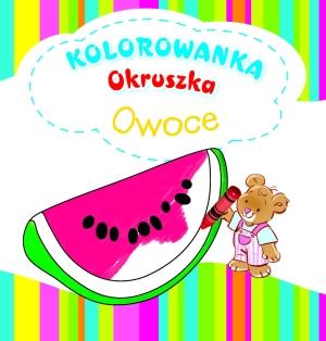 KOLOROWANKA OKRUSZKA OWOCE