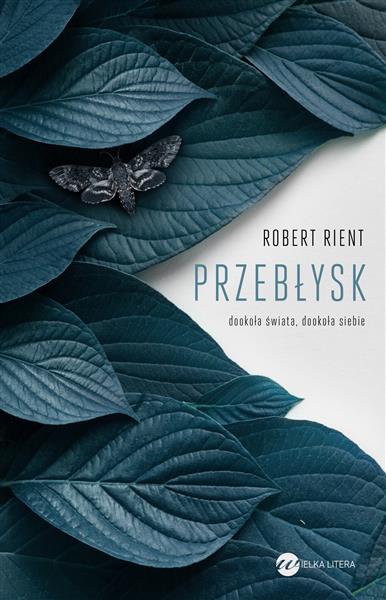 PRZEBŁYSK. DOOKOŁA ŚWIATA, DOOKOŁA SIEBIE