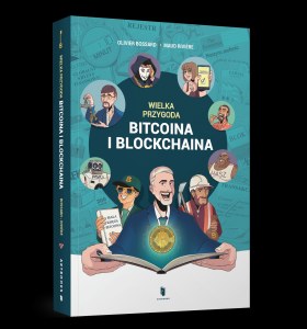 Wielka przygoda bitcoina i blockchaina