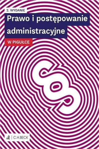 Prawo i postępowanie administracyje w pigułce