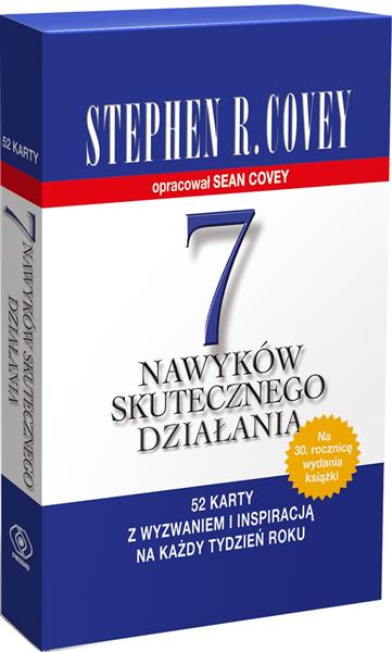 7 NAWYKÓW SKUTECZNEGO DZIAŁANIA. 52 KARTY Z
