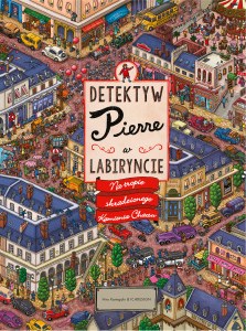 Na tropie skradzionego Kamienia Chaosu. Detektyw Pierre w labiryncie. Tom 1 wyd. 2025