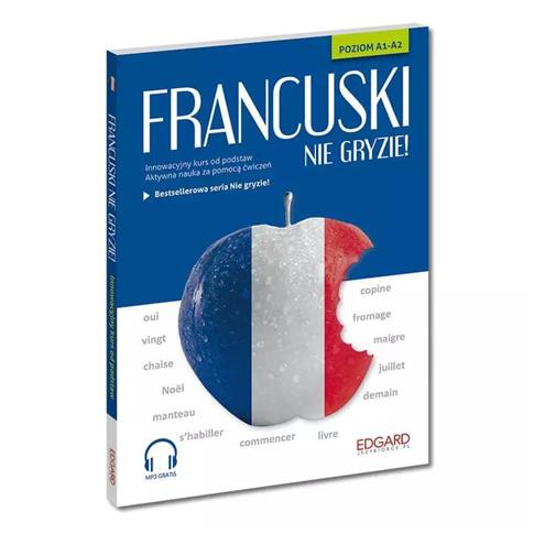 Francuski nie gryzie! + mp3 A1-A2