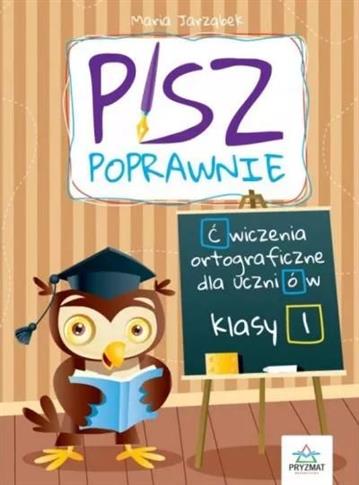 Pisz poprawnie klasa 1