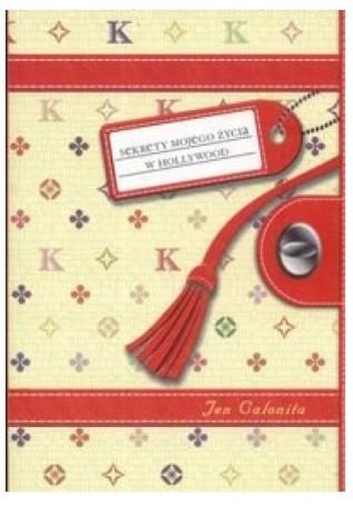 SEKRETY MOJEGO ŻYCIA W HOLLYWOOD