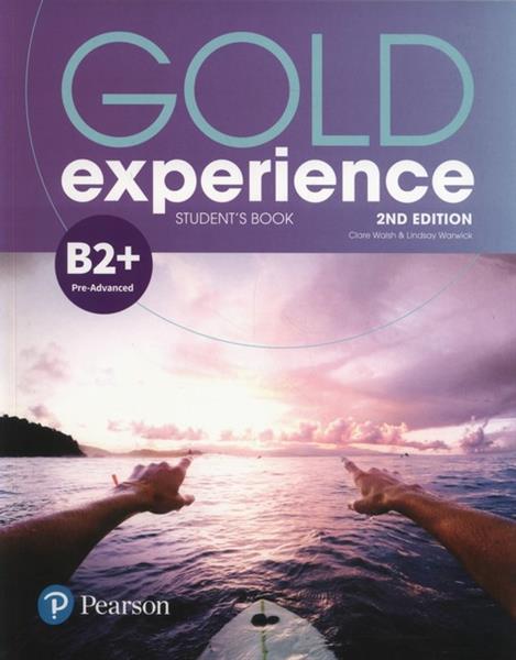 GOLD EXPERIENCE 2ND EDITION. STUDENT S BOOK B2+