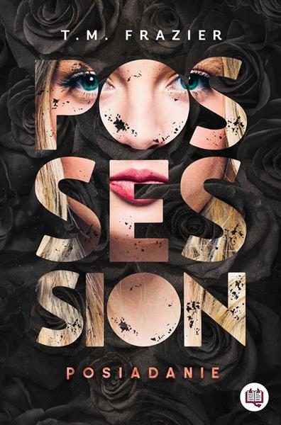 PERVERSION TRILOGY. TOM 2. POSSESSION. POSIADANIE