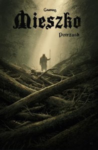 Potrzask. Mieszko. Tom 7
