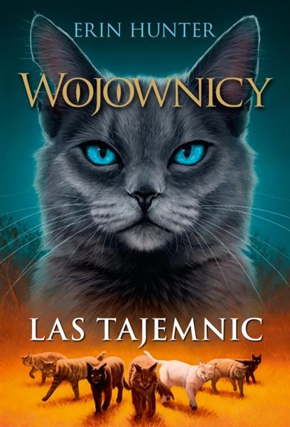 WOJOWNICY. TOM 3. LAS TAJEMNIC