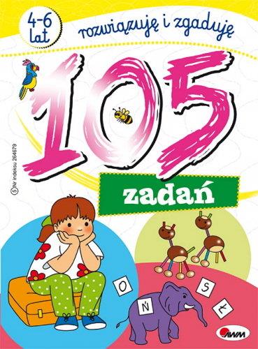 105 ZADAŃ. ROZWIĄZUJĘ I ZGADUJĘ