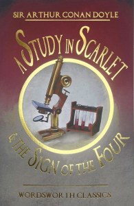 A Study in Scarlet & The Sign of the Four. Wordsworth Classics wer. angielska