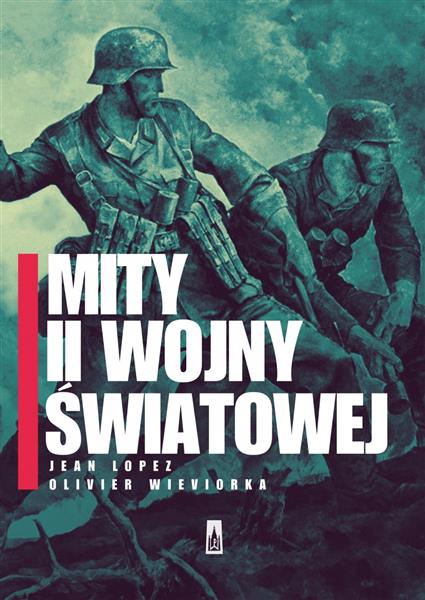 MITY II WOJNY ŚWIATOWEJ