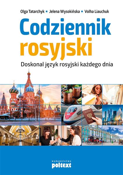 CODZIENNIK ROSYJSKI. DOSKONAL JĘZYK ROSYJSKI...